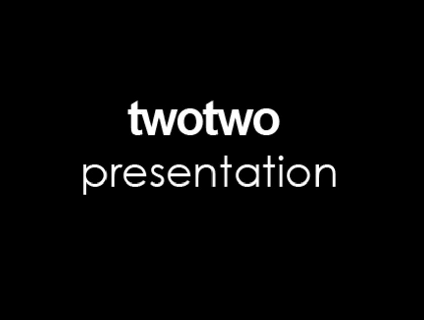 twotwo powerpoint