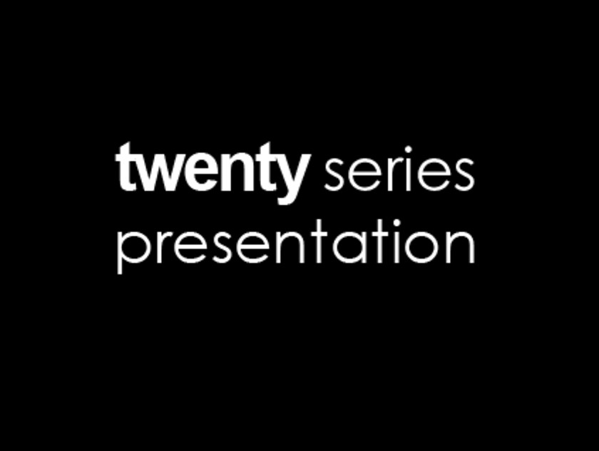 TWENTY Powerpoint - General Presentation FINALv3 (Screen Res)